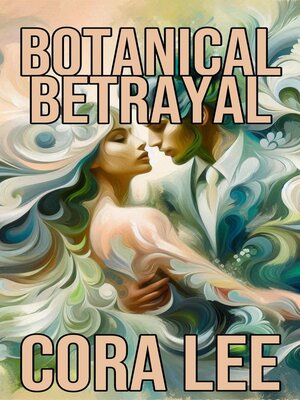 cover image of Botanical Betrayal